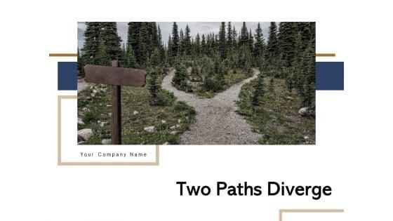 Two_Paths_Diverge_Prediction_Reality_Ppt_PowerPoint_Presentation_Complete_Deck_Slide_1.jpg