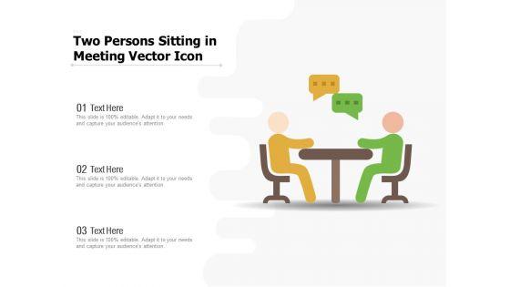 Two_Persons_Sitting_In_Meeting_Vector_Icon_Ppt_PowerPoint_Presentation_File_Summary_PDF_Slide_1.jpg