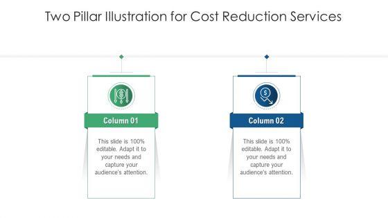 Two_Pillar_Illustration_For_Cost_Reduction_Services_Ppt_PowerPoint_Presentation_Layouts_Shapes_PDF_Slide_1.jpg