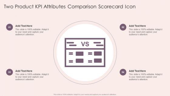 Two_Product_KPI_Attributes_Comparison_Scorecard_Icon_Formats_PDF_Slide_1.jpg