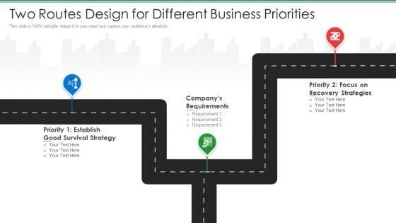 Two_Routes_Design_For_Different_Business_Priorities_Ideas_PDF_Slide_1.jpg