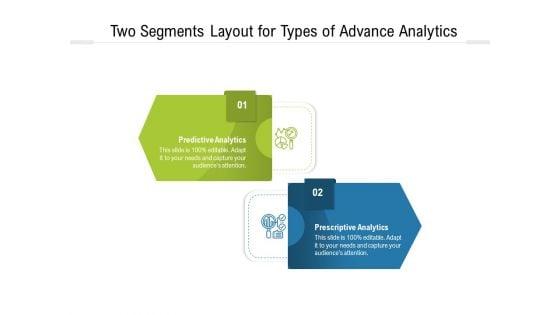 Two_Segments_Layout_For_Types_Of_Advance_Analytics_Ppt_PowerPoint_Presentation_File_Structure_PDF_Slide_1.jpg