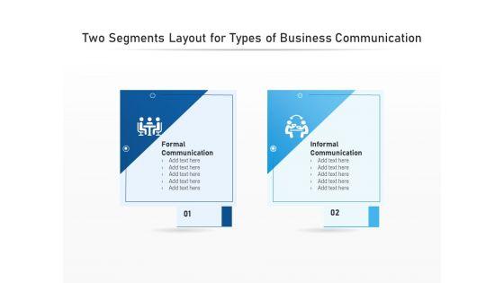 Two_Segments_Layout_For_Types_Of_Business_Communication_Ppt_PowerPoint_Presentation_Infographic_Template_Portrait_PDF_Slide_1.jpg