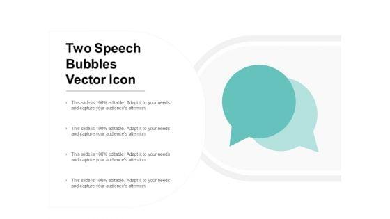 Two_Speech_Bubbles_Vector_Icon_Ppt_PowerPoint_Presentation_File_Information_Slide_1.jpg