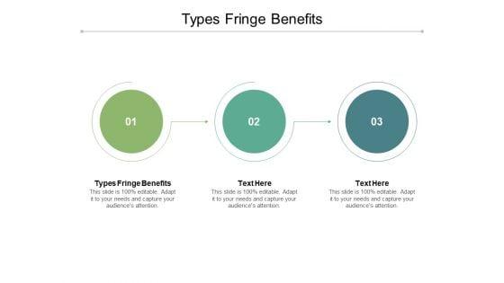 Types_Fringe_Benefits_Ppt_PowerPoint_Presentation_Infographic_Template_Shapes_Cpb_Slide_1.jpg