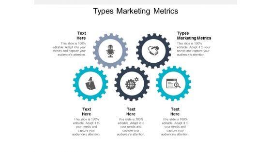 Types_Marketing_Metrics_Ppt_PowerPoint_Presentation_Summary_Graphics_Cpb_Slide_1.jpg