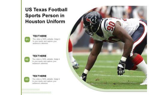 US_Texas_Football_Sports_Person_In_Houston_Uniform_Ppt_PowerPoint_Presentation_Ideas_Format_PDF_Slide_1.jpg