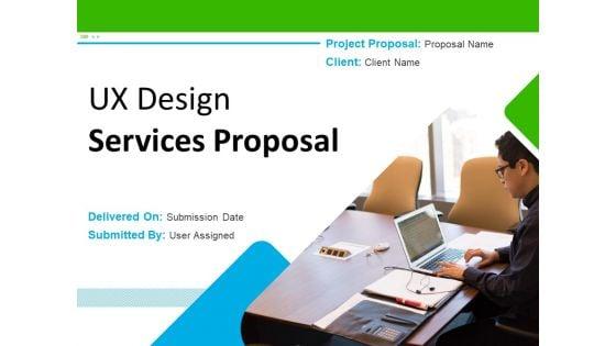 UX_Design_Services_Proposal_Ppt_PowerPoint_Presentation_Complete_Deck_With_Slides_Slide_1.jpg