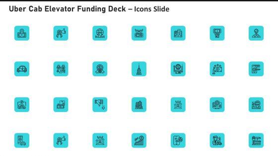 Uber_Cab_Elevator_Funding_Deck_Icons_Slide_Uber_Cab_Elevator_Funding_Deck_Ppt_Show_Mockup_PDF_Slide_1.jpg