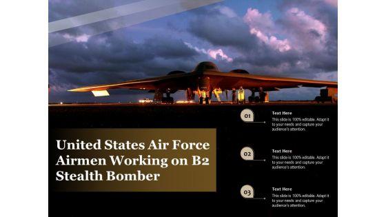 United_States_Air_Force_Airmen_Working_On_B2_Stealth_Bomber_Ppt_PowerPoint_Presentation_File_Layouts_PDF_Slide_1.jpg