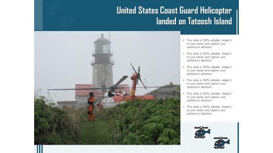 United_States_Coast_Guard_Helicopter_Landed_On_Tatoosh_Island_Ppt_PowerPoint_Presentation_Model_Good_PDF_Slide_1.jpg