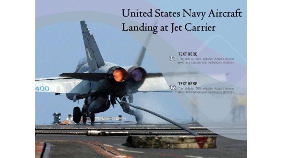 United_States_Navy_Aircraft_Landing_At_Jet_Carrier_Ppt_PowerPoint_Presentation_Professional_Outfit_PDF_Slide_1.jpg