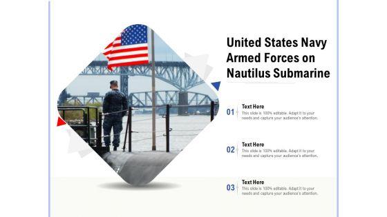 United_States_Navy_Armed_Forces_On_Nautilus_Submarine_Ppt_PowerPoint_Presentation_Pictures_Summary_PDF_Slide_1.jpg