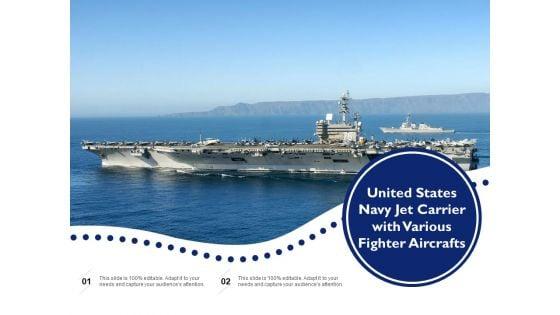 United_States_Navy_Jet_Carrier_With_Various_Fighter_Aircrafts_Ppt_PowerPoint_Presentation_Portfolio_Icons_PDF_Slide_1.jpg