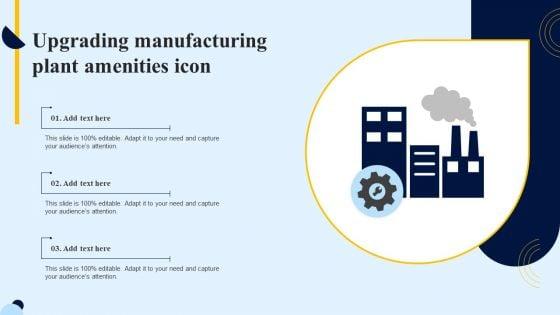 Upgrading_Manufacturing_Plant_Amenities_Icon_Download_PDF_Slide_1.jpg