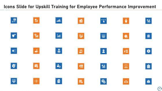 Upskill_Training_For_Employee_Performance_Improvement_Ppt_PowerPoint_Presentation_Complete_Deck_With_Slides_Slide_44.jpg