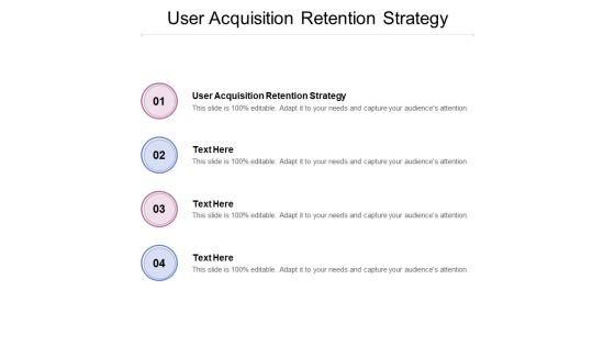 User_Acquisition_Retention_Strategy_Ppt_PowerPoint_Presentation_Outline_Smartart_Cpb_Slide_1.jpg