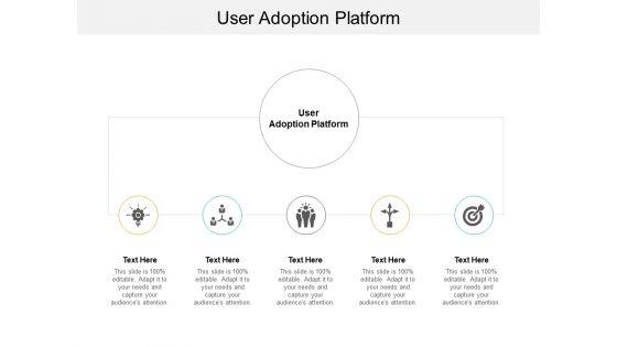 User_Adoption_Platform_Ppt_PowerPoint_Presentation_Slides_Icons_Cpb_Pdf_Slide_1.jpg