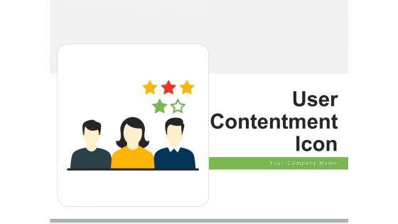 User_Contentment_Icon_Employee_Reviews_Ppt_PowerPoint_Presentation_Complete_Deck_Slide_1.jpg