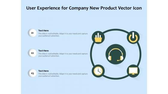 User_Experience_For_Company_New_Product_Vector_Icon_Ppt_PowerPoint_Presentation_Professional_Templates_PDF_Slide_1.jpg
