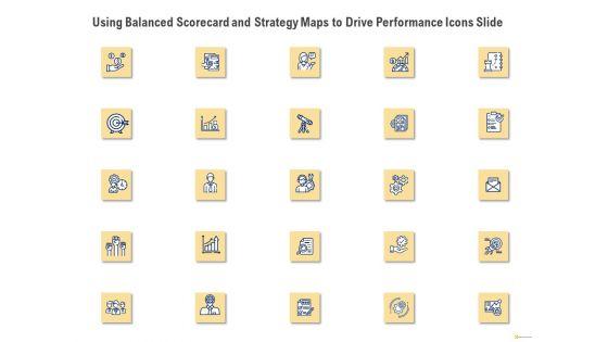 Using_Balanced_Scorecard_And_Strategy_Maps_To_Drive_Performance_Icons_Slide_Formats_PDF_Slide_1.jpg