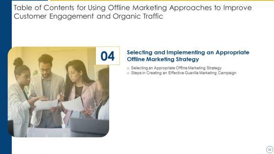 Using_Offline_Marketing_Approaches_To_Improve_Customer_Engagement_And_Organic_Traffic_Ppt_PowerPoint_Presentation_Complete_Deck_With_Slides_Slide_22.jpg