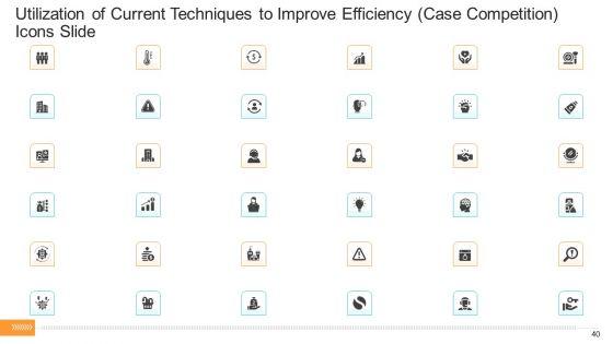 Utilization_Of_Current_Techniques_To_Improve_Efficiency_Case_Competition_Ppt_PowerPoint_Presentation_Complete_Deck_With_Slides_Slide_40.jpg