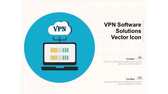 VPN_Software_Solutions_Vector_Icon_Ppt_PowerPoint_Presentation_Outline_Master_Slide_PDF_Slide_1.jpg