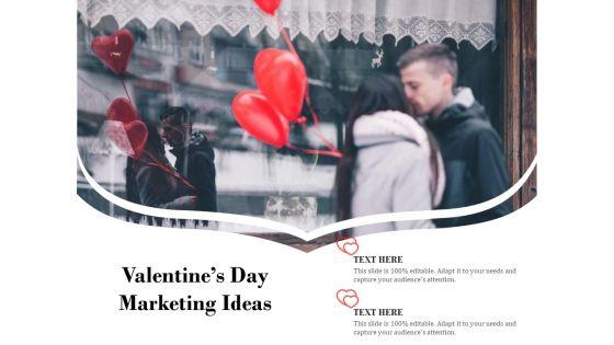 Valentines_Day_Marketing_Ideas_Ppt_PowerPoint_Presentation_Model_Shapes_PDF_Slide_1.jpg