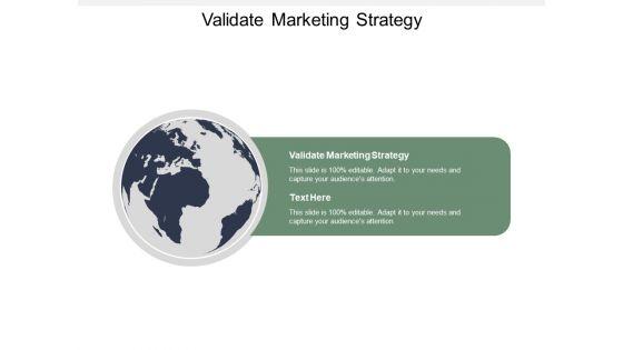 Validate_Marketing_Strategy_Ppt_PowerPoint_Presentation_Infographics_Graphic_Tips_Cpb_Slide_1.jpg