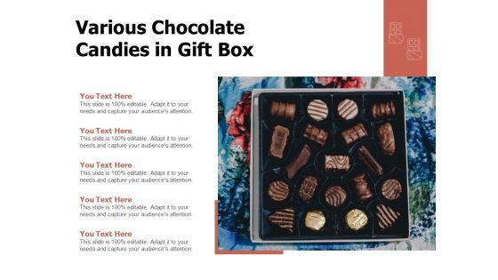 Various_Chocolate_Candies_In_Gift_Box_Ppt_PowerPoint_Presentation_Professional_Infographic_Template_PDF_Slide_1.jpg