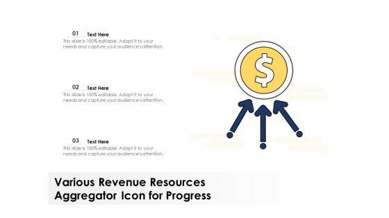 Various_Revenue_Resources_Aggregator_Icon_For_Progress_Ppt_PowerPoint_Presentation_Gallery_Example_Topics_PDF_Slide_1.jpg