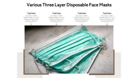 Various_Three_Layer_Disposable_Face_Masks_Ppt_PowerPoint_Presentation_Gallery_Deck_PDF_Slide_1.jpg