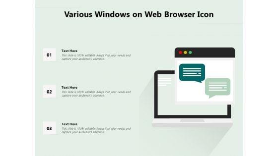Various_Windows_On_Web_Browser_Icon_Ppt_PowerPoint_Presentation_File_Deck_PDF_Slide_1.jpg