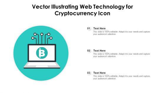 Vector_Illustrating_Web_Technology_For_Cryptocurrency_Icon_Ppt_Professional_Background_PDF_Slide_1.jpg
