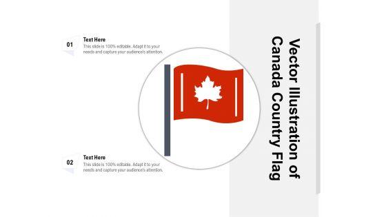 Vector Illustration Of Canada Country Flag Ppt PowerPoint Presentation Gallery Layouts PDF Vector_Illustration_Of_Canada_Country_Flag_Ppt_PowerPoint_Presentation_Gallery_Layouts_PDF_Slide_1.jpg