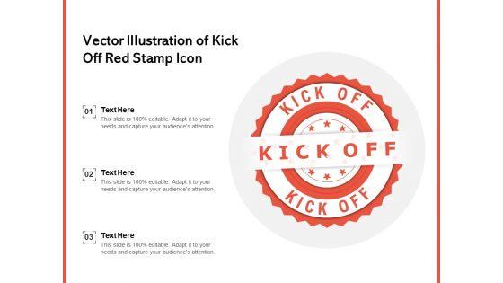 Vector_Illustration_Of_Kick_Off_Red_Stamp_Icon_Ppt_PowerPoint_Presentation_Layouts_Graphics_Pictures_PDF_Slide_1.jpg