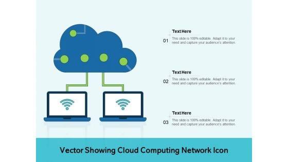 Vector_Showing_Cloud_Computing_Network_Icon_Ppt_PowerPoint_Presentation_File_Icon_PDF_Slide_1.jpg
