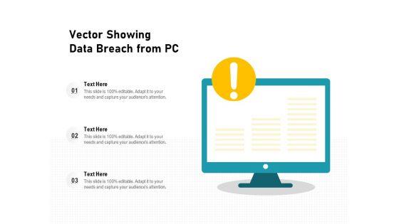 Vector_Showing_Data_Breach_From_Pc_Ppt_PowerPoint_Presentation_Slides_Aids_PDF_Slide_1.jpg