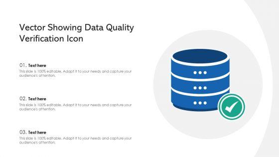 Vector_Showing_Data_Quality_Verification_Icon_Ppt_PowerPoint_Presentation_File_Background_PDF_Slide_1.jpg