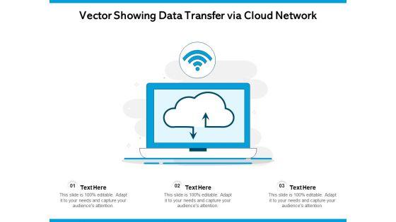 Vector_Showing_Data_Transfer_Via_Cloud_Network_Ppt_PowerPoint_Presentation_Gallery_Pictures_PDF_Slide_1.jpg