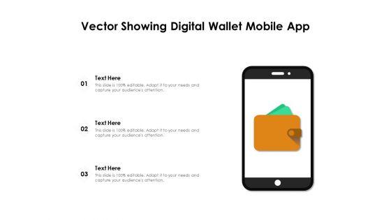 Vector_Showing_Digital_Wallet_Mobile_App_Ppt_PowerPoint_Presentation_Slides_Background_Images_PDF_Slide_1.jpg
