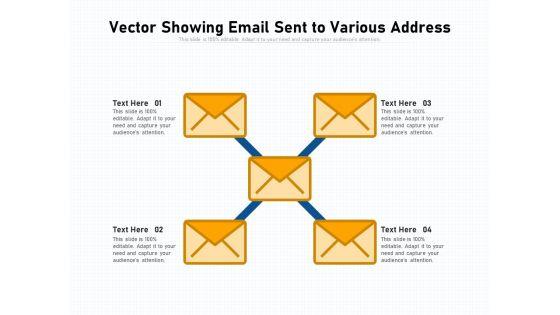 Vector_Showing_Email_Sent_To_Various_Address_Ppt_PowerPoint_Presentation_Ideas_Master_Slide_PDF_Slide_1.jpg