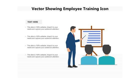 Vector_Showing_Employee_Training_Icon_Ppt_PowerPoint_Presentation_Model_Rules_PDF_Slide_1.jpg