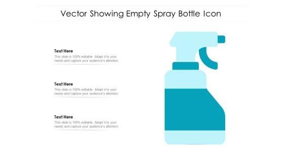 Vector_Showing_Empty_Spray_Bottle_Icon_Ppt_PowerPoint_Presentation_File_Aids_PDF_Slide_1.jpg