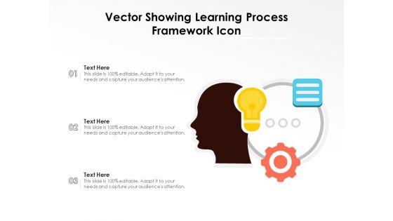 Vector_Showing_Learning_Process_Framework_Icon_Ppt_PowerPoint_Presentation_File_Graphics_Download_PDF_Slide_1.jpg