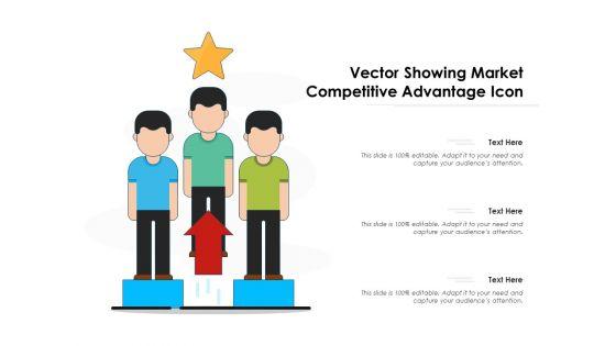 Vector_Showing_Market_Competitive_Advantage_Icon_Ppt_PowerPoint_Presentation_Gallery_Infographic_Template_PDF_Slide_1.jpg