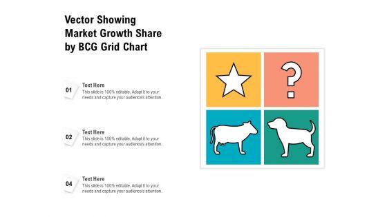 Vector Showing Market Growth Share By BCG Grid Chart Ppt PowerPoint Presentation Gallery Graphic Images PDF Vector_Showing_Market_Growth_Share_By_BCG_Grid_Chart_Ppt_PowerPoint_Presentation_Gallery_Graphic_Images_PDF_Slide_1.jpg