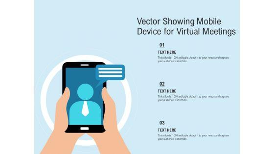 Vector_Showing_Mobile_Device_For_Virtual_Meetings_Ppt_PowerPoint_Presentation_Design_Templates_PDF_Slide_1.jpg