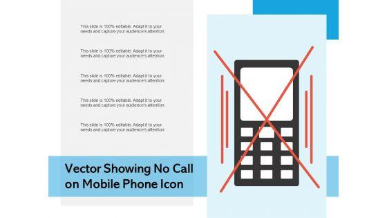 Vector_Showing_No_Call_On_Mobile_Phone_Icon_Ppt_PowerPoint_Presentation_File_Clipart_PDF_Slide_1.jpg